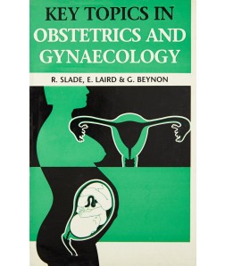 Key Topics In Obstetrics & Gynaecology
