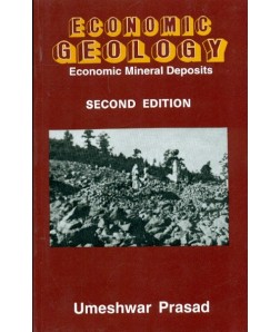 Economic Geology Economic Mineral Deposits 2Ed (PB 2018)