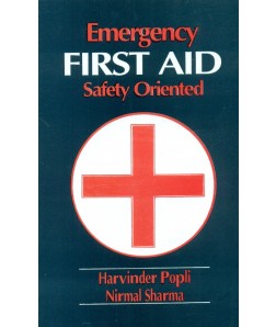 Emergency First Aid Safety Oriented (Pb 2016)