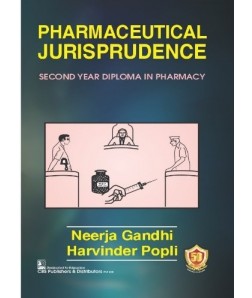 Pharmaceutical Jurisprudence (Second Year Diploma In Pharmacy) 