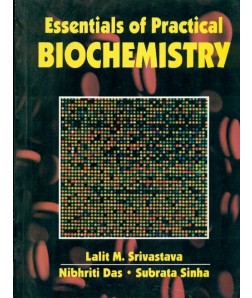 Essentials Of Practical Biochemistry (Pb 2014)