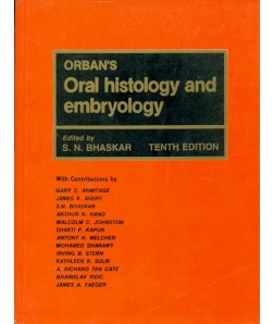 Orbans Oral Histology And Embryology, 10E