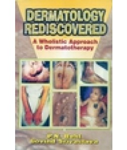 Dermatology Rediscovered A Wholistic Approach To Dermatotherapy