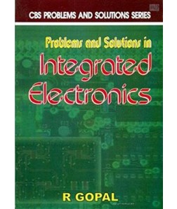 Problems And Solutions In Integrated Electronics (Pb-2013)