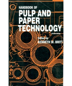 Handbook Of Pulp And Paper Technology, 2E