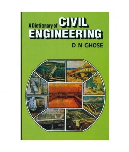 A Dictionary Of Civil Engineering (Pb 2014)