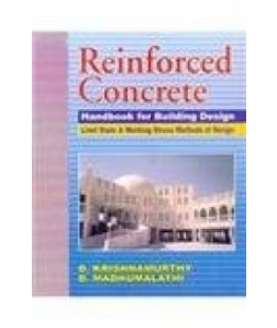 Reinforced Concrete Handbook For Building Design : Limit State & Working Stress Methods Of Design