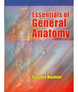 Essentials Of General Anatomy
