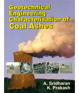 Geotechnical Engineering Characterisation Of Coal Ashes