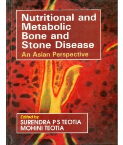 Nutritional And Metabolic Bone And Stone Disease: An Asian Perspective
