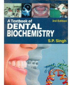A Textbook Of Dental Biochemistry, 3E