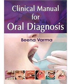 Clinical Manual for Oral Diagnosis