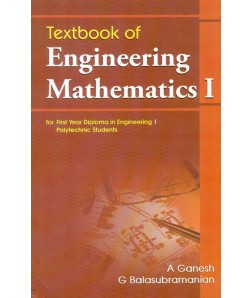 Textbook Of Engineering Mathematics 1- For First Year Diploma In Engineering 1 Polytechnic Students
