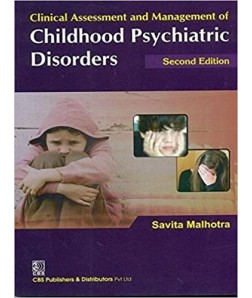 Clinical Assessment and Management of Childhood Psychiatric Disorders, 2/e (2nd reprint)
