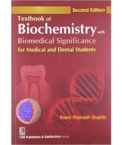 Textbook of Biochemistry with Biomedical Significance, 2/e (2nd reprint)