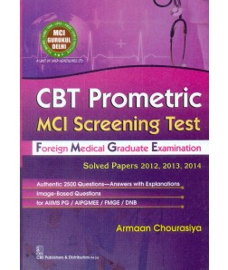 Cbt Prometric Mci Screening Test Foreign Medical Graduate Examination, Solved Papers 2012, 2013, 2014 (Pb 2015)