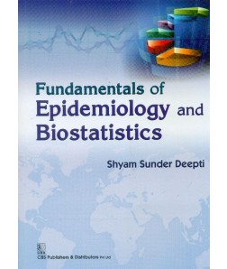 Fundamentals of Epidemiology and Biostatistics (1st Reprint)