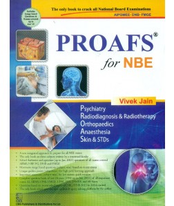 Proafs For Nbe (Psychiatry, Radiodiagnosis & Radiotherapy, Orthopaedics, Anaesthesia, Skin & Stds)