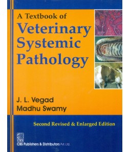 A Textbook of Veterinary Systemic Pathology (4th reprint)