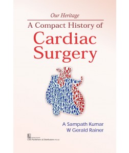 A Compact History of Cardiac Surgery 
