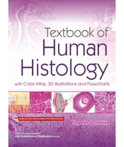 Textbook of Human Histology  with Color Atlas, 3D Illustrations and Flowcharts  (3rd  reprint)