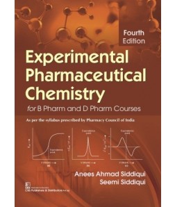 Experimental Pharmaceutical Chemistry for B Pharm and D Pharm Courses