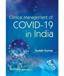 Clinical Management of COVID-19 in India