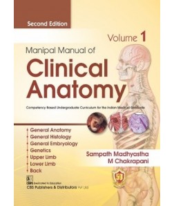 Manipal Manual of Clinical Anatomy, 2/e, Volume 1