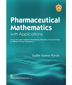 Pharmaceutical Mathematics 	with Applications, 1st reprint 