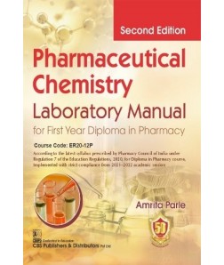 Pharmaceutical Chemistry Laboratory Manual for First Year Diploma in Pharmacy
