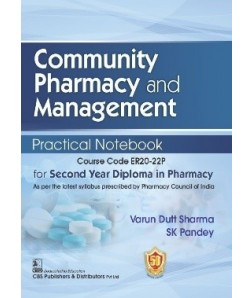 Community Pharmacy and Management Practical Notebook for Second Year Diploma in Pharmacy