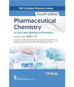 CBS Confident Pharmacy Series Pharmaceutical Chemistry, 4/e (4th reprint) for First Year Diploma in Pharmacy