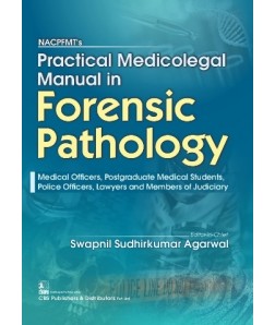 NACPFMT’s Practical Medicolegal Manual in Forensic Pathology 