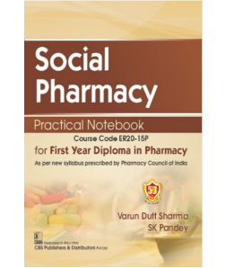 Social Pharmacy Practical Notebook for First Year Diploma in Pharmacy (1st reprint)