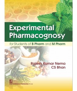 Experimental Pharmacognosy for Students of B Pharm and M Pharma 