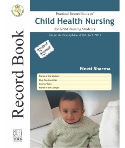 Practical Record book of child health Nursing For GNM Nursing Students