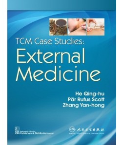 TCM Case Studies External Medicine (CBS reprint)