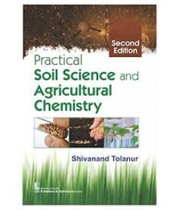 Practical Soil Science and Agricultural Chemistry, 2/e