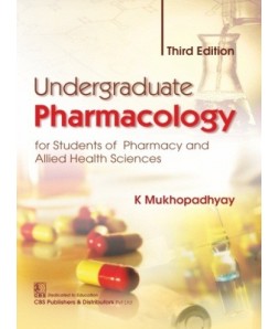 Undergraduate Pharmacology for Students of Pharmacy and Allied Health Sciences         