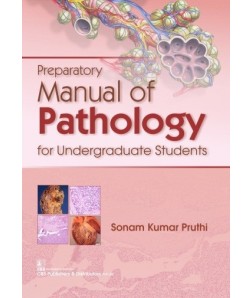 Preparatory Manual of Pathology for Undergraduate Students  