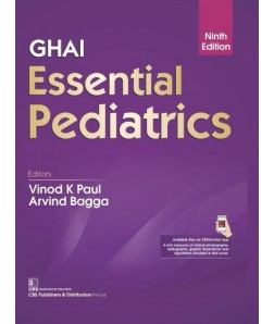Ghai Essential Pediatrics, 9e