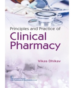 Principles and Practice of Clinical Pharmacy