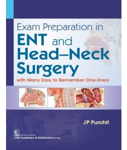 Exam Preparation in ENT and Head–Neck Surgery with Many Easy to Remember One-Liners