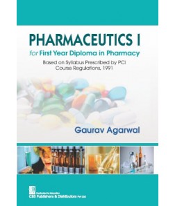 Pharmaceutics I, 2nd reprint for First Year Diploma in Pharmacy Based on Syllabus Prescribed by PCI Course Regulations, 1991 