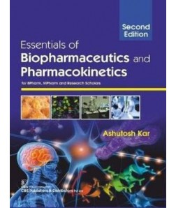 Essentials of Biopharmaceutics and Pharmacokinetics, 2/e