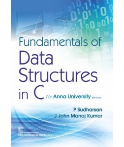 Fundamentals of Data Structures in C (for Anna University ECE Course)
