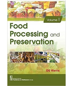 Food Processing and Preservation Volume I & Volume II