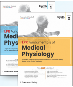 LPR Fundamentals of Medical Physiology As per the competency –Based Medical Education Curriculum (NMC) for the Indian Medical Graduates 2 Vol. Set
