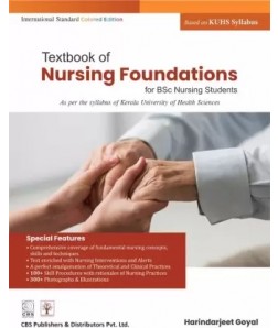 Textbook of Nursing Foundation for BSc Nursing Students Based on KUHS Syllabus
