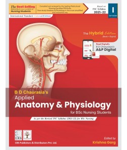 BD Chaurasia's Applied Anatomy and Physiology for BSc Nursing (Based on INC Syllabus 2021-22)
